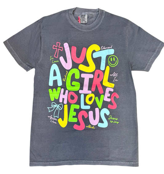 Just a Girl Who Loves Jesus Tee