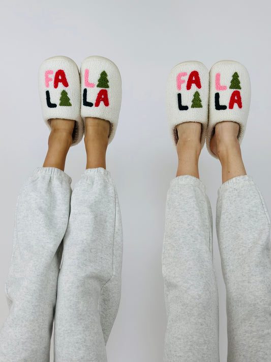 Fa La La La Slippers