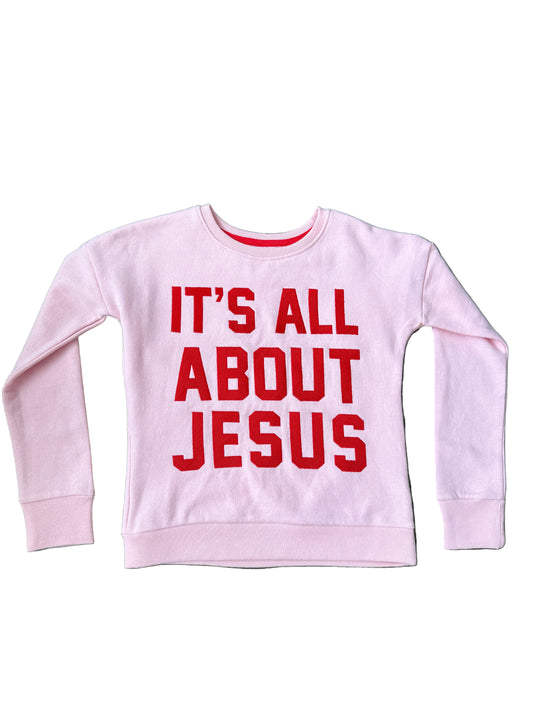 It’s All About Jesus Embroidered Sweatshirt